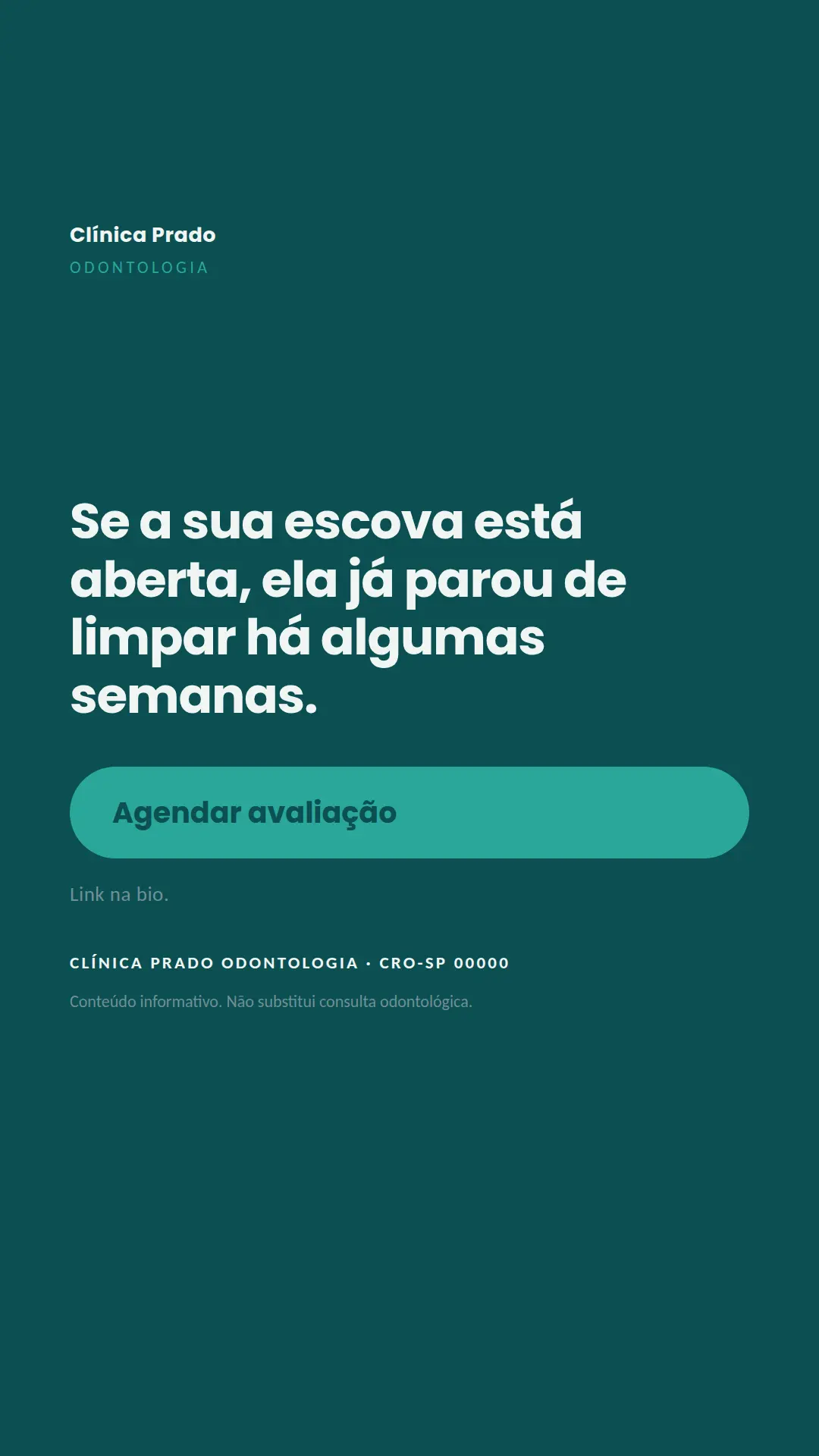 Exemplo de story para Odontologia — tela 3 de 3
